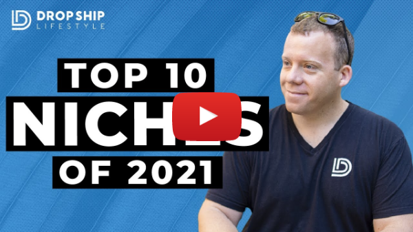 Top 10 Niches For Dropshipping in 2021 📈